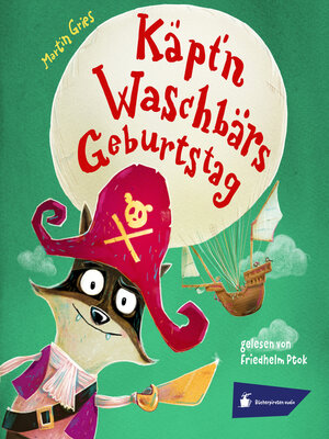 cover image of Käpt'n Waschbärs Geburtstag (Ungekürzt)